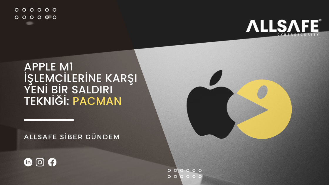 Apple M1 İşlemcilerine PACMAN saldırısı