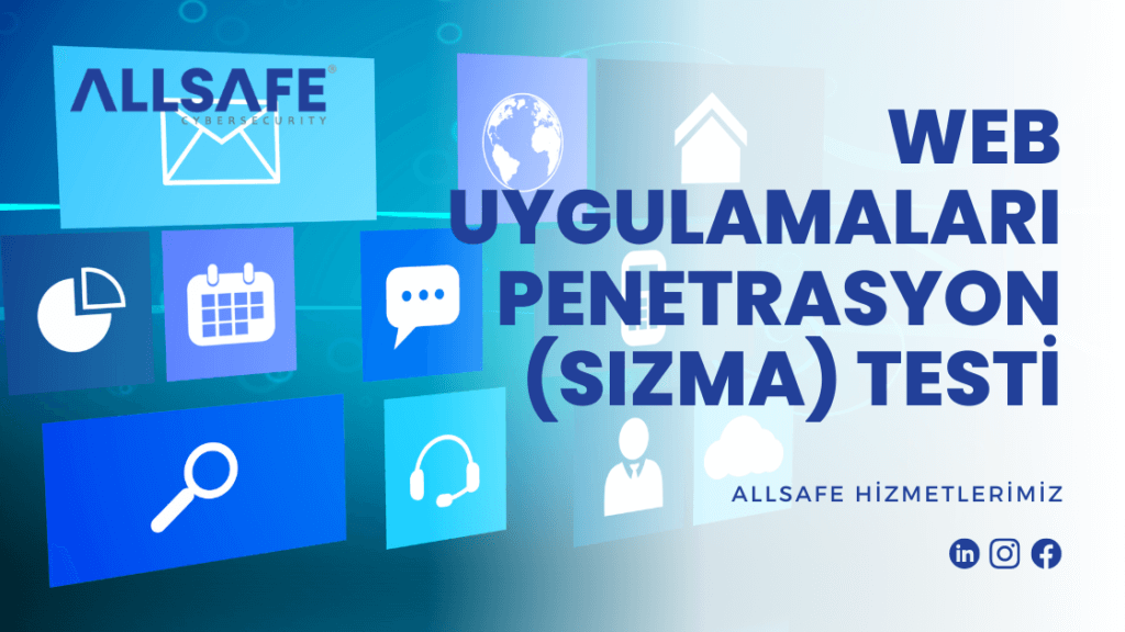 Web Uygulamaları Sızma (Penetrasyon) Testi